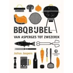 Kookbijbels - BBQBijbel : Van Asperges Tot Zwezerik